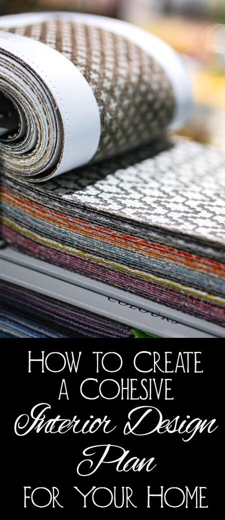 How to create a cohesive interior design plan